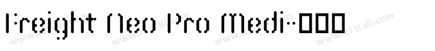 Freight Neo Pro Medi字体转换